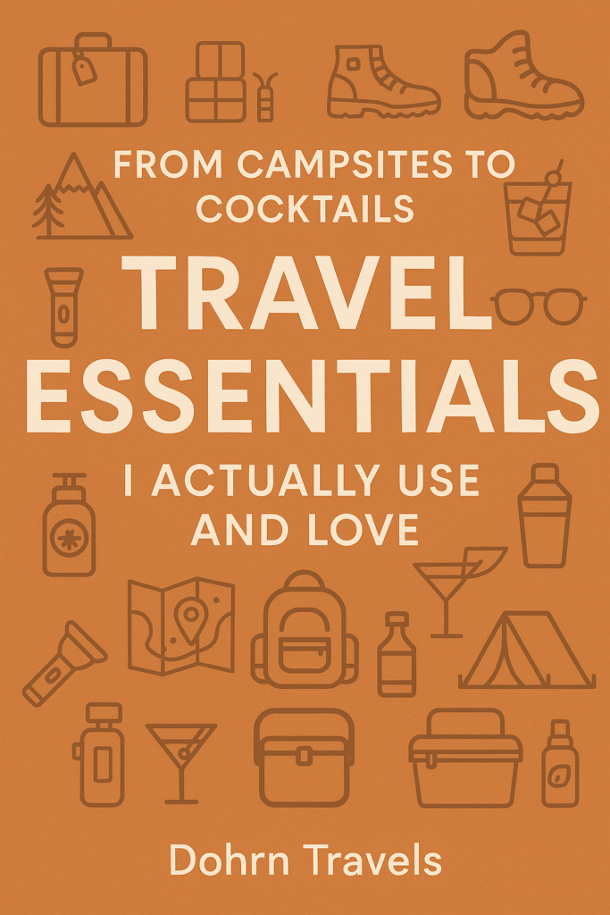 From Campsites to Cocktails: Travel Essentials I Actually Use and Love