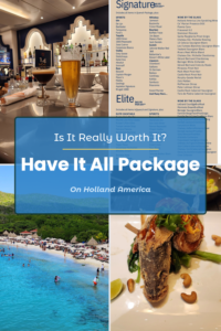 Holland America Have It All comparison image showing drinks, dining, and shore excursion value