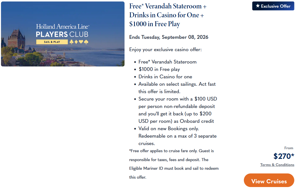 Holland America casino offer for a free verandah stateroom, $1,000 free play, and drinks in the casino